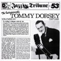 Tommy Dorsey - The Indispensable Tommy Dorsey - The Indispensable
